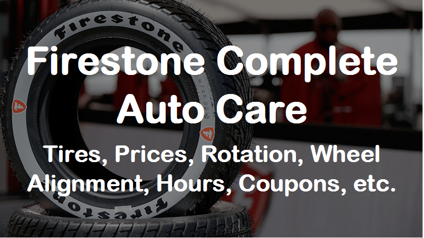 Firestone Complete Auto Care Tires | Prices, Rotation ...